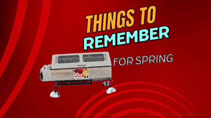 Things to Remember in the Spring - Propane Roaster Edition
